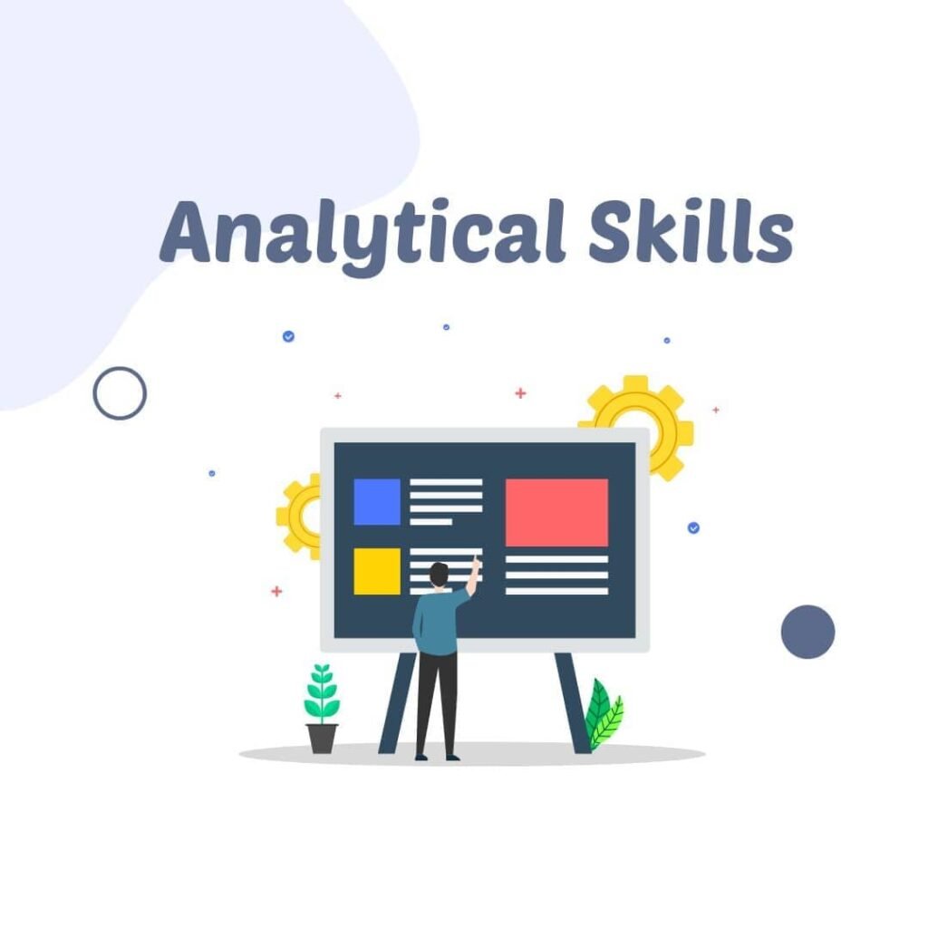 Strong Analytical Skills