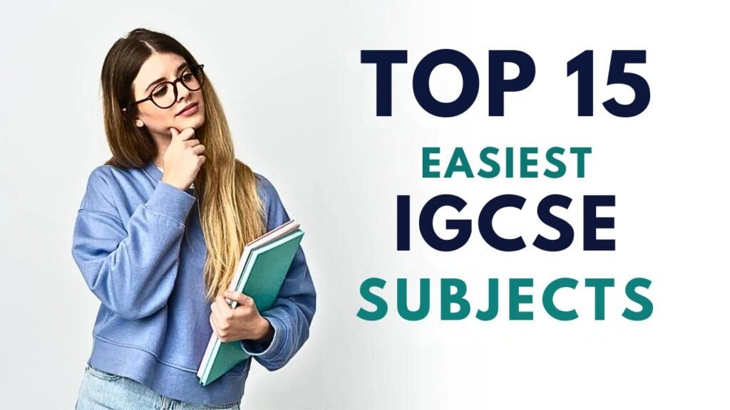 Easiest IGCSE Subjects